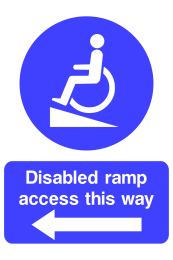 Disabled Ramp Access This Way Arrow Left Sign