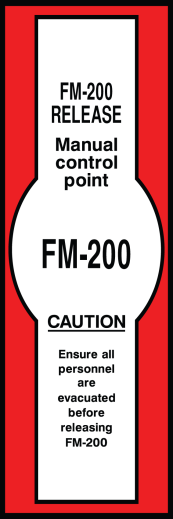 FM-200 Release Manual Control Point Caution Sign