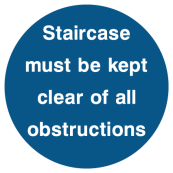 Staircase Must Be Kept Clear Of All Obstructions Sign