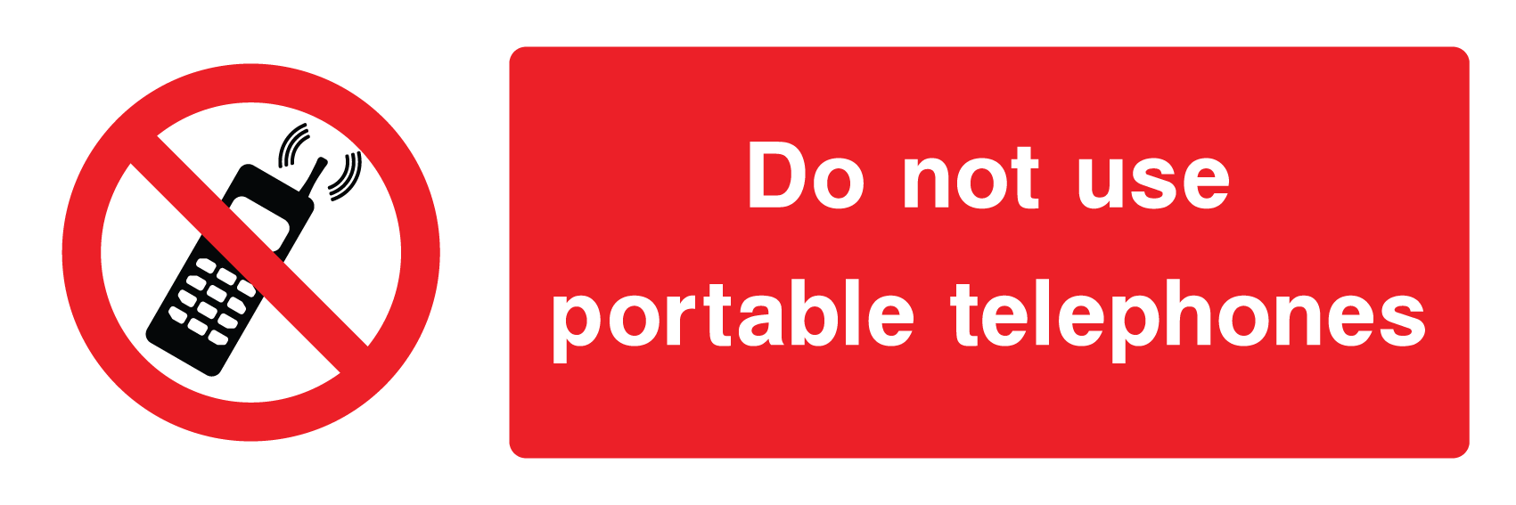 Do Not Use Portable Telephones Sign - Wide. 