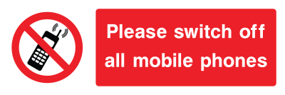Please Switch Off All Mobile Phones Sign - Wide