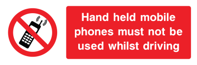 Hand Held Mobile Phones Must Not Be Used Whilst Driving Sign - Wide