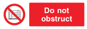 Do Not Obstruct Sign - Wide