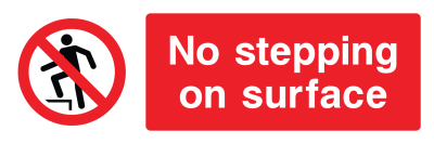 No Stepping On Surface Sign - Wide
