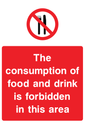The Consumption Of Food And Drink Is Forbidden In This Area Sign