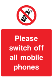 Please Switch Off All Mobile Phones Sign