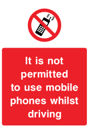 It Is Not Permitted To Use Mobile Phones Whilst Driving Sign