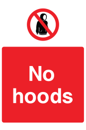 No Hoods Sign