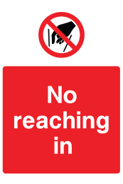 No Reaching In Sign