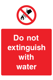 Do Not Extinguish With Water Sign
