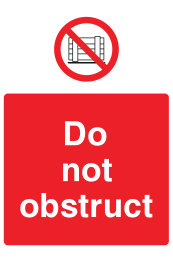 Do Not Obstruct Sign
