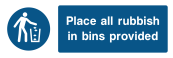 Place All Rubbish in Bins Provided Sign - Wide