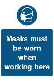 Masks Must Be Worn When Working Here Sign