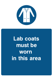 Lab Coats Must Be Worn In This Area Sign