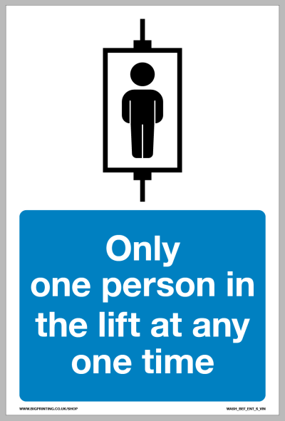 Only one person in the lift at any time